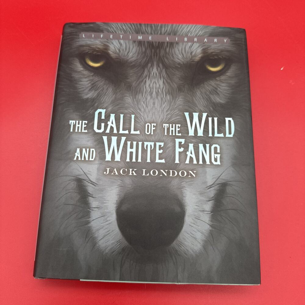 The Call Of The Wild and White Fang Hardcover By Jack London